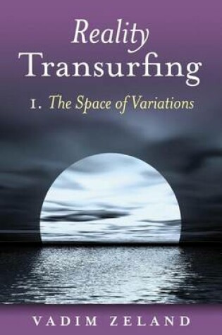 Cover of Reality Transurfing 1 Reality Transurfing 1