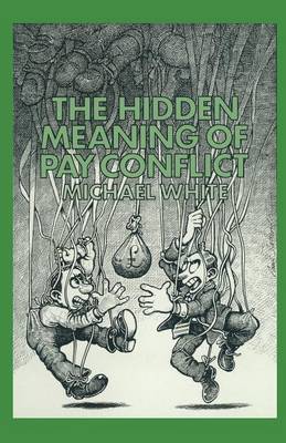 Book cover for The Hidden Meaning of Pay Conflict