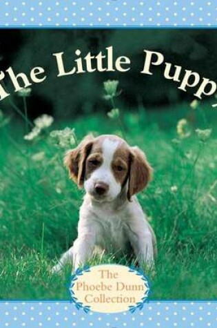 Cover of The Little Puppy