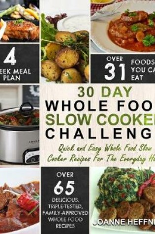 Cover of 30 Day Whole Food Slow Cooker Challenge