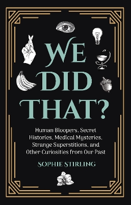 Book cover for We Did That?