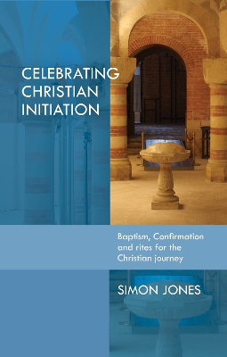 Book cover for Celebrating Christian Initiation