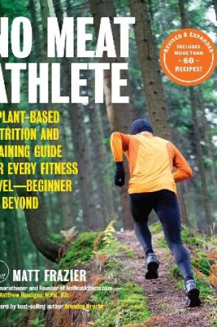 Cover of No Meat Athlete, Revised and Expanded