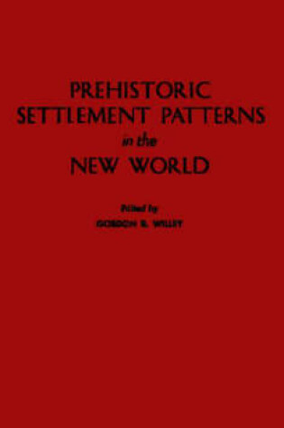 Cover of Prehistoric Settlement Patterns in the New World