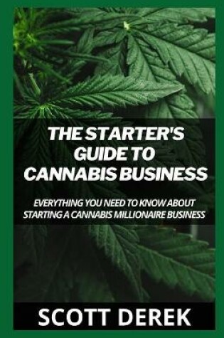 Cover of The Starter's Guide To Cannabis Business