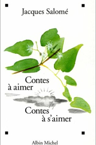 Cover of Contes a Aimer, Contes A S'Aimer