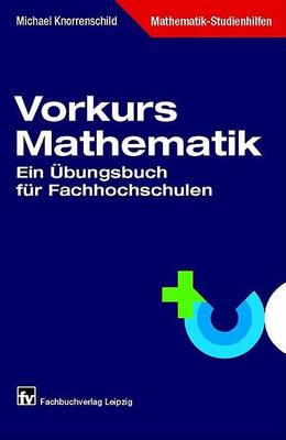 Book cover for Vorkurs Mathematik - Ein Bungsbuch Fr Fachhochschulen