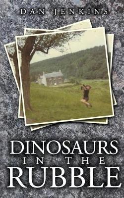 Book cover for Dinosaurs in the Rubble