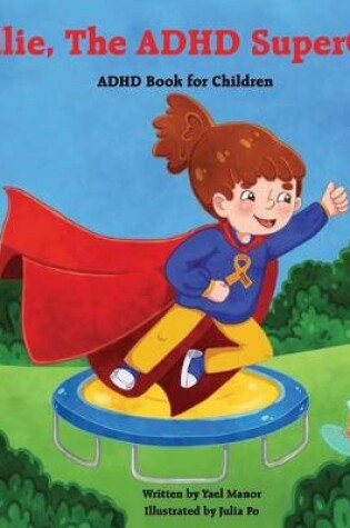 Cover of Ellie, The ADHD SuperGirl