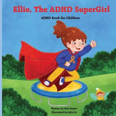 Book cover for Ellie, The ADHD SuperGirl