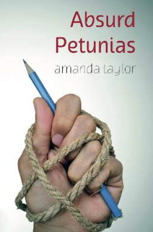 Cover of Absurd Petunias