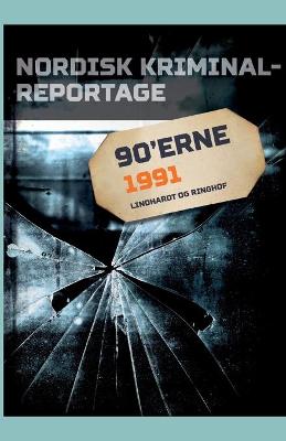 Book cover for Nordisk Kriminalreportage 1991