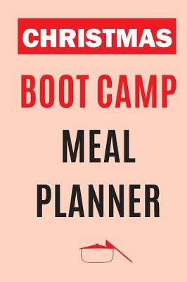 Book cover for Christmas Boot Camp Meal Planner