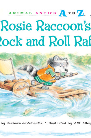 Cover of Rosie Raccoons Rock And Roll Raft