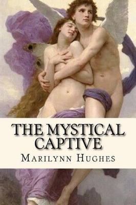 Book cover for The Mystical Captive