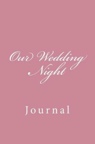 Cover of Our Wedding Night