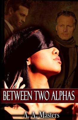 Book cover for Between Two Alphas