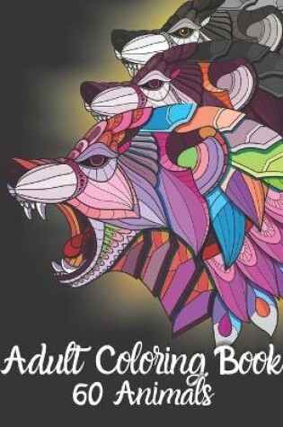 Cover of Adult Coloring Book 60 Animals