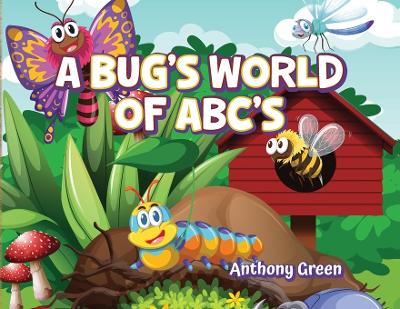 Book cover for A Bug's World of ABC's