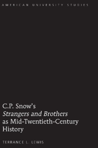 Cover of C.P. Snow's "Strangers and Brothers" as Mid-Twentieth-Century History