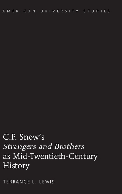 Cover of C.P. Snow's "Strangers and Brothers" as Mid-Twentieth-Century History