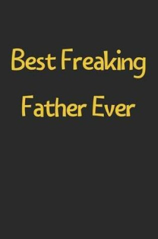 Cover of Best Freaking Father Ever