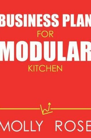 Cover of Business Plan For Modular Kitchen