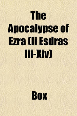 Book cover for The Apocalypse of Ezra (II Esdras III-XIV)