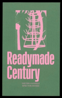 Book cover for The Readymade Century