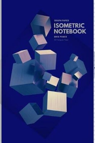 Cover of Graph Paper Isometric Notebook