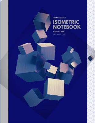 Book cover for Graph Paper Isometric Notebook