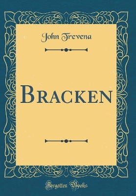 Book cover for Bracken (Classic Reprint)