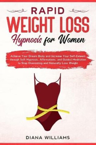 Cover of Rapid Weight Loss Hypnosis For Women