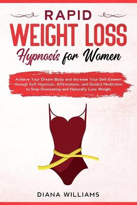 Book cover for Rapid Weight Loss Hypnosis For Women