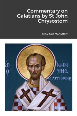 Cover of Commentary on Galatians by Saint John Chrysostom