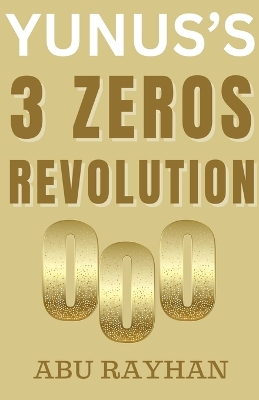 Book cover for Yunus's 3 Zeros Revolution