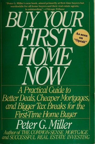 Cover of Buy Your First Home Now