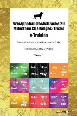 Book cover for Westphalian Dachsbracke 20 Milestone Challenges