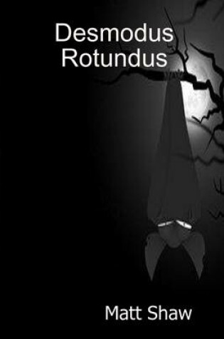 Cover of Desmodus Rotundus