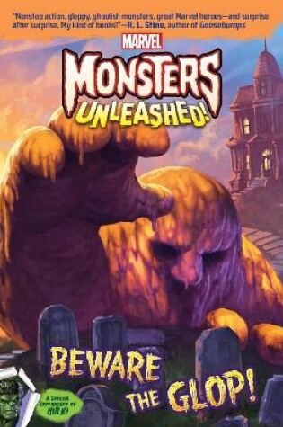 Cover of Marvel Monsters Unleashed: Beware the Glop!