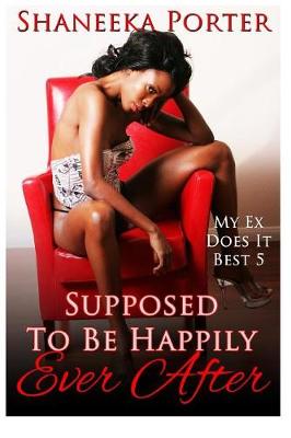 Book cover for Supposed to Be Happily Ever After