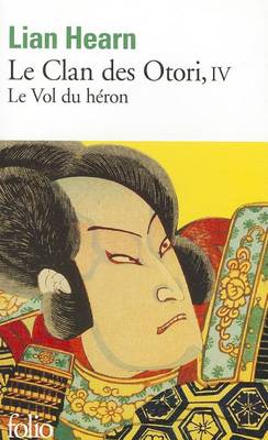 Book cover for Le Clan DES Otori 4/Le Vol Du Heron