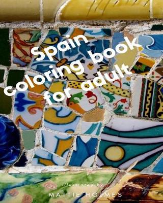 Book cover for Spain Coloring Book for Adult