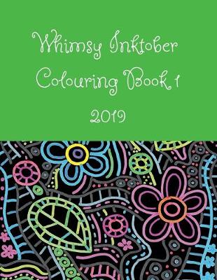 Book cover for Whimsy Inktober Colouring Book 1