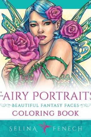 Cover of Fairy Portraits - Beautiful Fantasy Faces Coloring Book