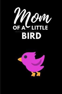 Book cover for Mom of a Little Bird