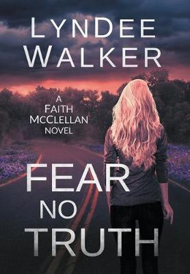 Book cover for Fear No Truth