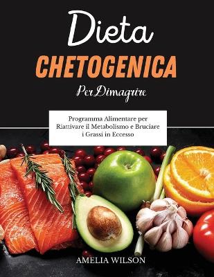 Book cover for Dieta Chetogenica Per Dimagrire