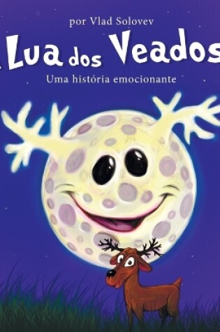 Cover of A Lua dos Veados