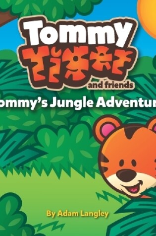 Cover of Tommy's Jungle Adventure